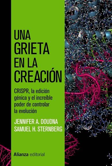 GRIETA EN LA CREACIÓN, UNA | 9788491818878 | DOUDNA, JENNIFER A. / STERNBERG, SAMUEL H.