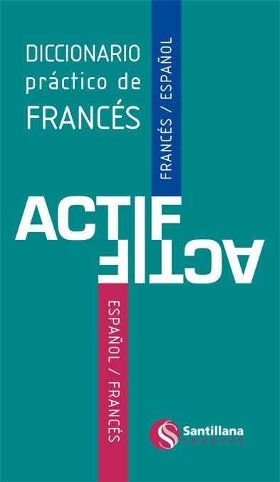 NUEVO DICCIONARIO ACTIF : FRANCÉS - ESPAÑOL | 9788492729845 | VARIOS AUTORES