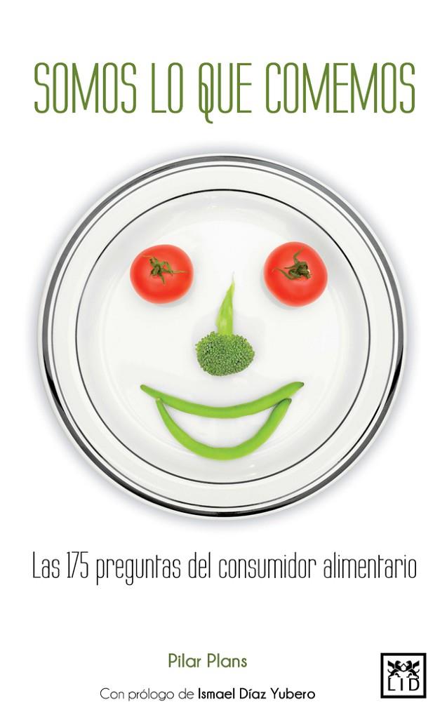 SOMOS LO QUE COMEMOS | 9788483569740 | PLANS, PILAR