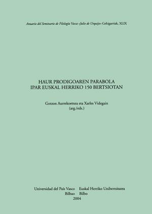 HAUR PRODIGOAREN PARABOLA IPAR EUSKAL HERRIKO 150 BERTSIOTAN | 9788483736777