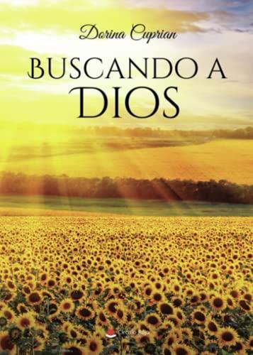 BUSCANDO A DIOS | 9788411455084 | CUPRIAN, DORINA
