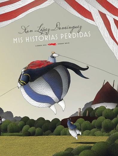 MIS HISTORIAS PERDIDAS | 9788492412327 | LOPEZ DOMINGUEZ, XAN