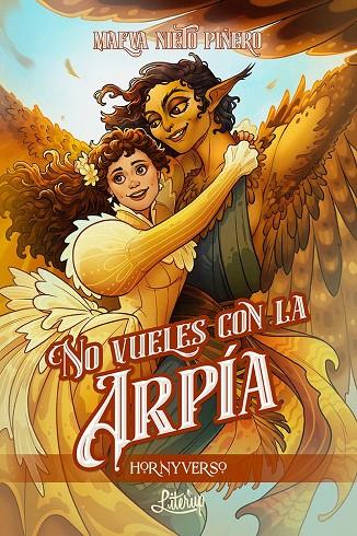 NO VUELES CON LA ARPÍA | 9791399057614 | NIETO PIÑERO, MAEVA