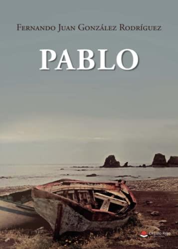 PABLO | 9788411111690 | GONZÁLEZ RODRÍGUEZ, FERNANDO JUAN
