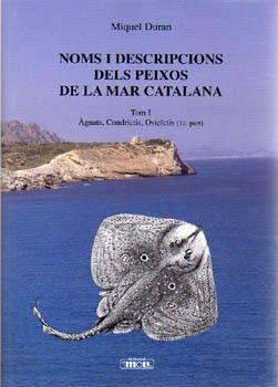 NOMS I DESCRIPCIONS DELS PEIXOS DE LA MAR CATALANA 1 | 9788427365087 | DURAN ORDINYANA, MIQUEL