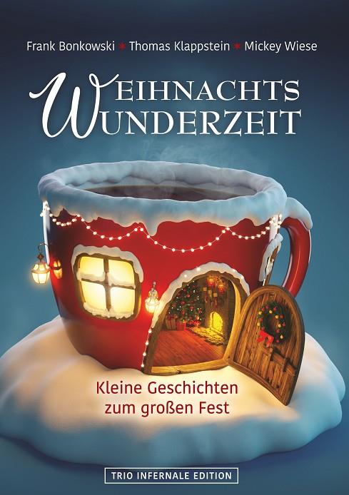 WEIHNACHTSWUNDERZEIT | 9783749483372 | BONKOWSKI, FRANK / KLAPPSTEIN, THOMAS / WIESE, MICKE