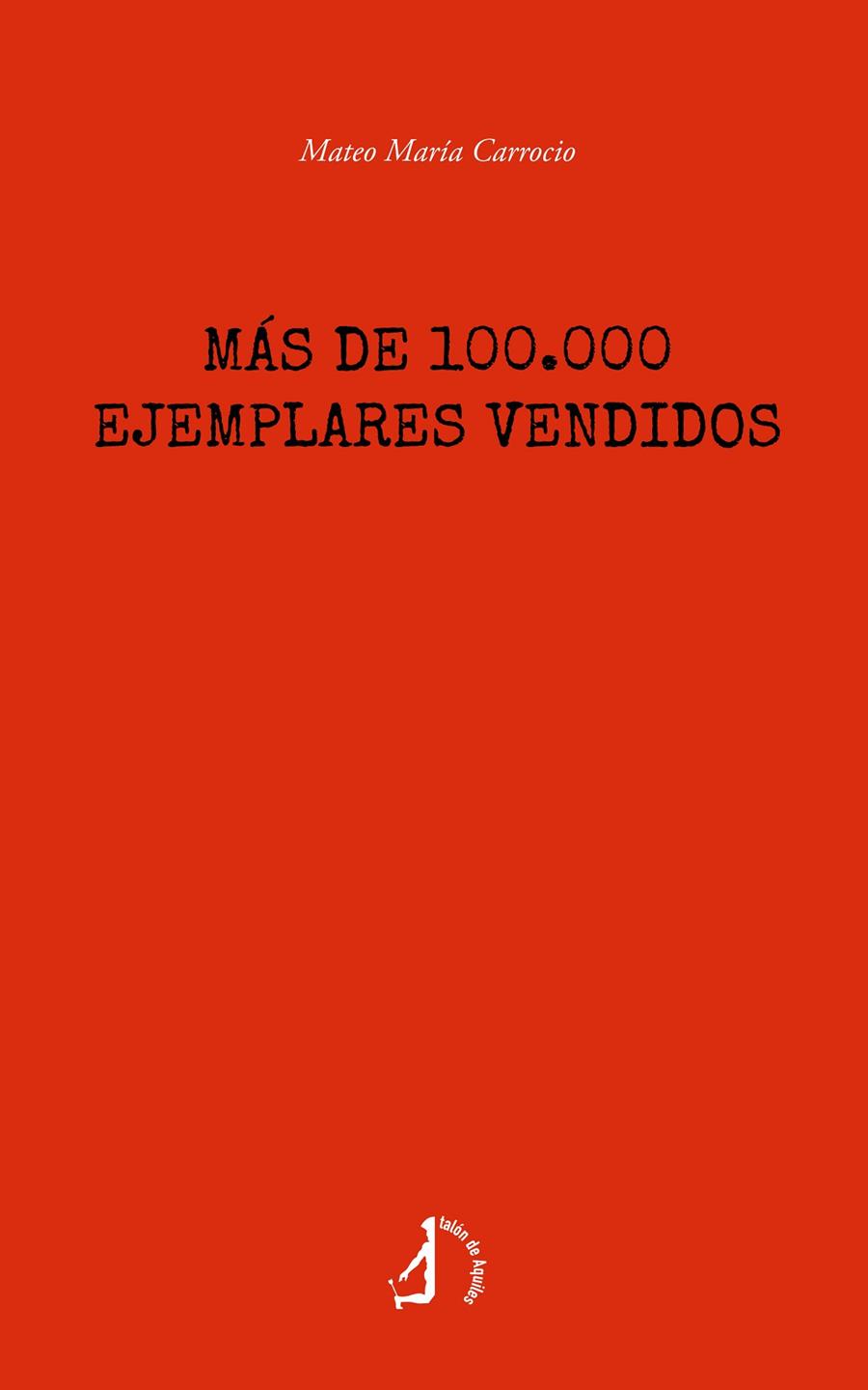 MÁS DE 100.000 EJEMPLARES VENDIDOS | 9791387549909 | CARROCIO, MATEO MARÍA