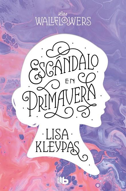 ESCÁNDALO EN PRIMAVERA (LOS WALLFLOWERS 4) | 9788413144542 | KLEYPAS, LISA