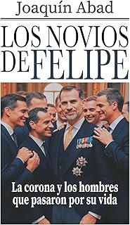 NOVIOS DE FELIPE VI, LOS | 9798292889311 | ABAD, JOAQUIN