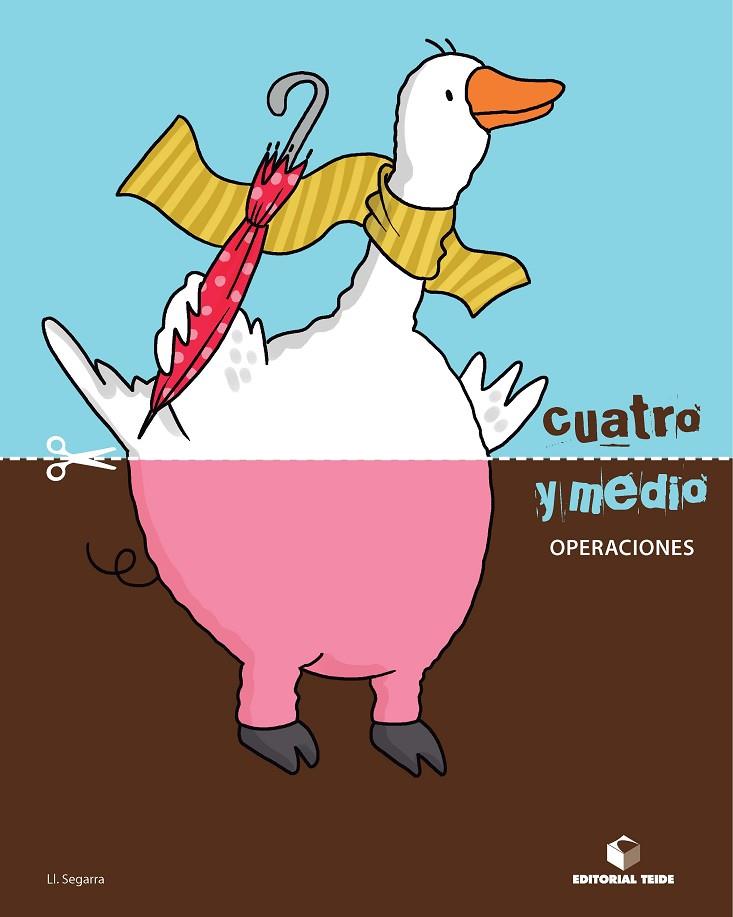 CUATRO Y MEDIO OPERACIONES | 9788430709816 | SEGARRA NEIRA, JOSEP LLUÍS