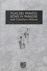 FILAS DEL PARAISO (ROWS IN PARADISE) | 9788418588204 | CABALLERO MILLARES, JOSÉ