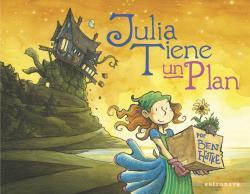 JULIA TIENE UN PLAN | 9788467944532 | HATKE, BEN