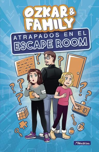 OZKAR & FAMILY 01. ATRAPADAS EN EL ESCAPE ROOM | 9788448857936 | OZKAR