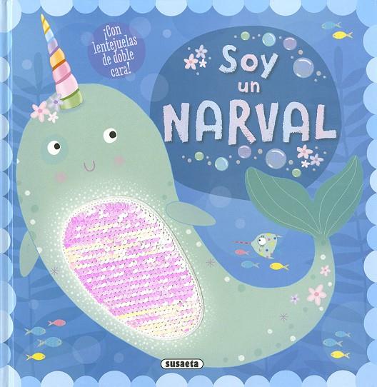 SOY UN NARVAL | 9788467767759 | GREENING, ROSIE