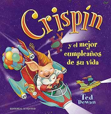 CRISPÍN, O EL MEJOR CUMPLEAÑOS DE SU VIDA | 9788426135209 | DEVAN, TED