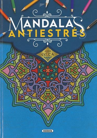 ARTE CELTA. MANDALAS ANTIESTRÉS | 9788467782738