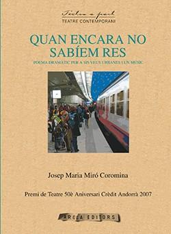 QUAN ENCARA NO SABÍEM RES | 9788492408306 | MIRÓ I COROMINA , JOSEP MARIA