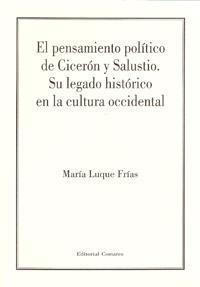 PENSAMIENTO POLITICO DE CICERON Y SALUSTIO, EL | 9788484449577 | LUQUE FRIAS, MARIA