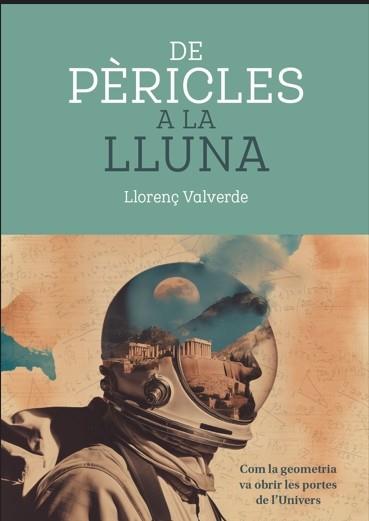 DE PÉRICLES A LA LLUNA | 9788496199651 | VALVERDE, LLORENÇ