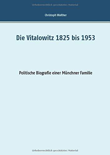 DIE VITALOWITZ 1825 BIS 1953 | 9783750428119 | WALTHER, CHRISTOPH