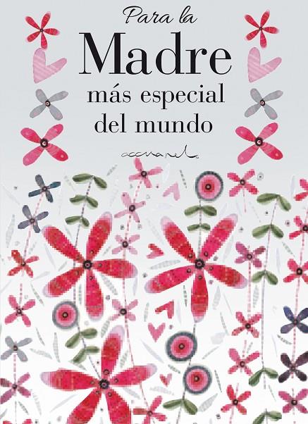 PARA LA MADRE MÁS ESPECIAL DEL MUNDO | 9788468761640 | EXLEY, HELEN
