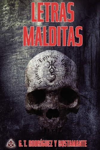 LETRAS MALDITAS | 9786079873974 | RODRIGUEZ Y BUSTAMANTE, G. T.