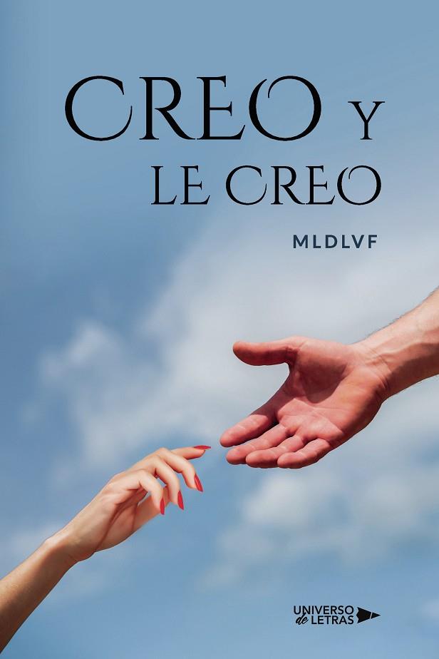 CREO Y LE CREO | 9788418675256 | MLDLVF