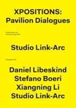 XPOSITIONS. THE PAVILION DIALOGUES | 9781945150623