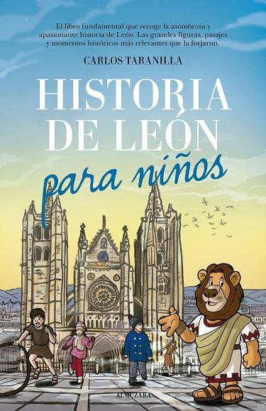 HISTORIA DE LEÓN PARA NIÑOS | 9788417044978 | TARANILLA DE LA VARGA, CARLOS JAVIER