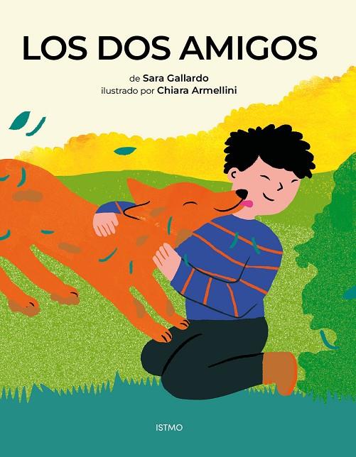DOS AMIGOS, LOS | 9791399163650 | GALLARDO, SARA / ARMELLINI, CHIARA