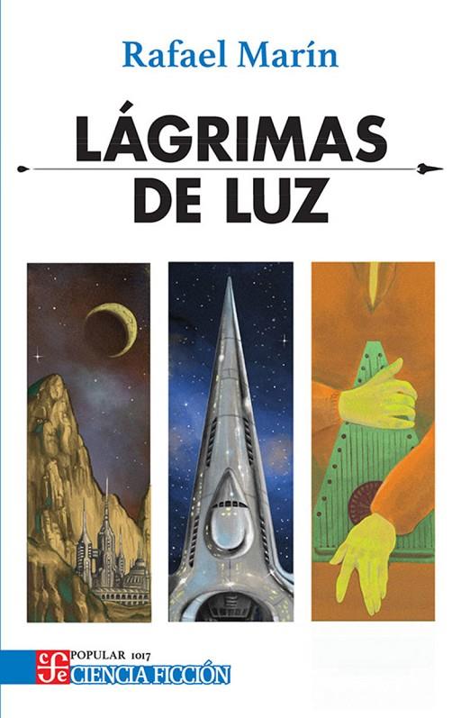 LÁGRIMAS DE LUZ | 9786071689696 | MARÍN, RAFAEL