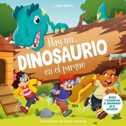 HAY UN... DINOSAURIO EN EL PARQUE | 9788448872687 | BELTRI, LYDIA