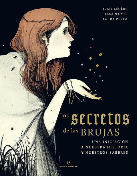 SECRETOS DE LAS BRUJAS, LOS | 9788417800673 | LEGERE / PEREZ