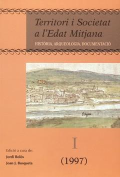 TERRITORI I SOCIETAT A L'EDAT MITJANA | 9788489727632 | BOLÒS, JORDI
