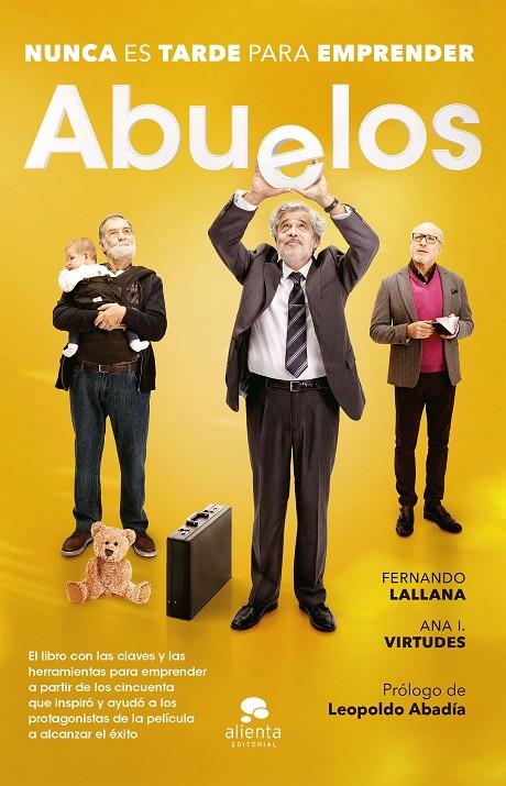 ABUELOS : NUNCA ES TARDE PARA EMPRENDER | 9788417568573 | LALLANA / ANA I. VIRTUDES, FERNANDO