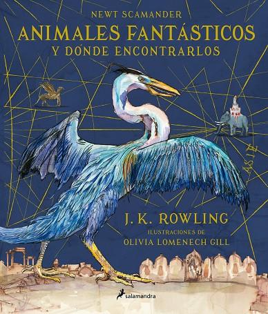 ANIMALES FANTÁSTICOS Y DÓNDE ENCONTRARLOS (ED. ILUSTRADA) | 9788498388237 | ROWLING, J. K.