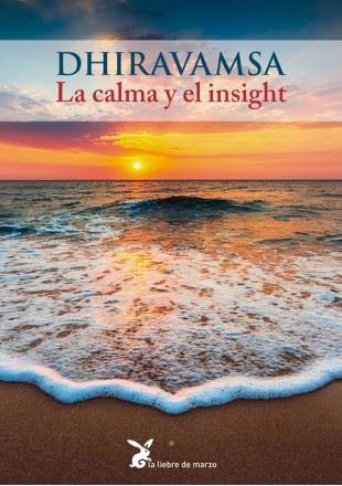 CALMA Y EL INSIGHT, LA | 9788492470563 | DHIRAVAMSA