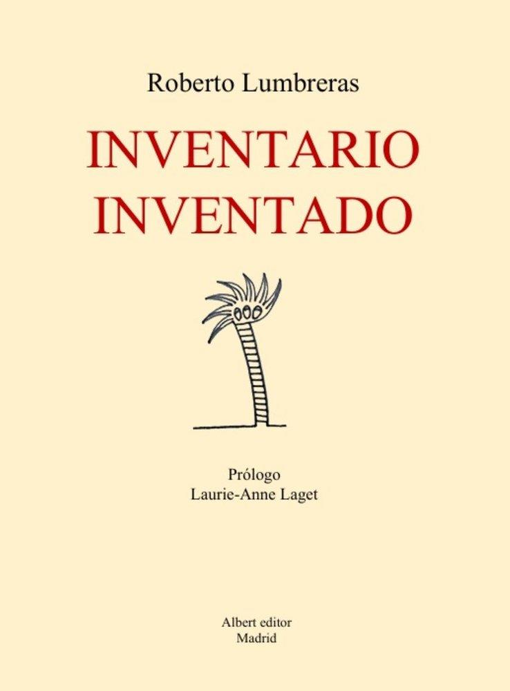 INVENTARIO INVENTADO | 9788412860757 | LUMBRERAS, ROBERTO