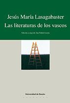 LITERATURAS DE LOS VASCOS, LAS | 9788474858075 | LASAGABASTER, JESÚS M.ª