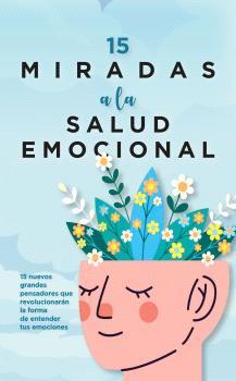 15 MIRADAS A LA SALUD EMOCIONAL | 9788410354302