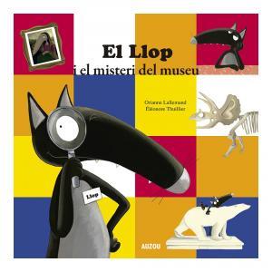 LLOP I EL MISTERI DEL MUSEU, EL | 9782733883877 | LALLEMAND, ORIANNE