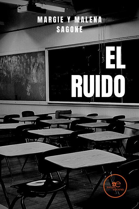 RUIDO, EL | 9791220119566 | SAGONE, MARGIE/SAGONE, MALENA