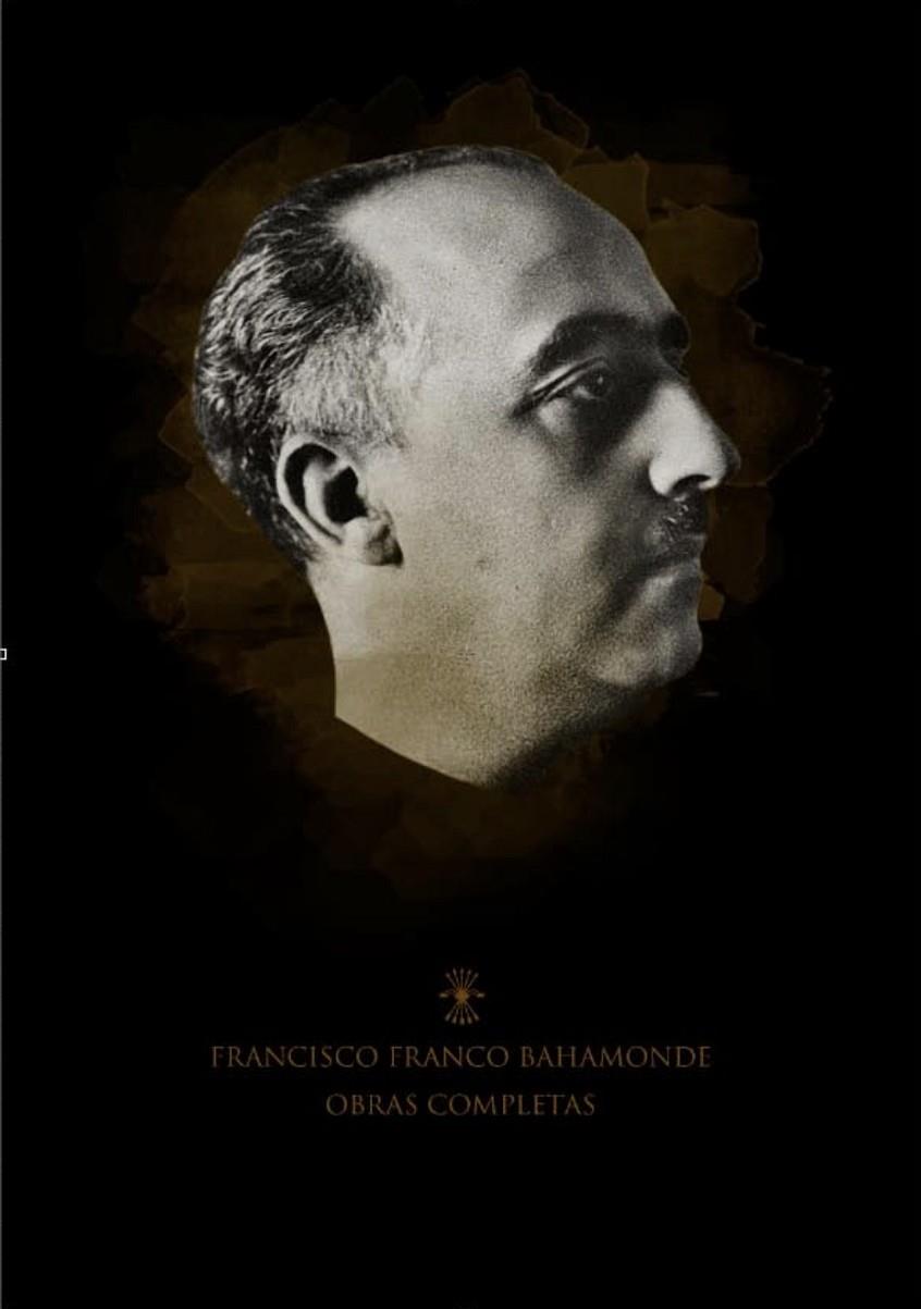 OBRAS ESCOGIDAS DE FRANCISCO FRANCO | 9788419764867 | FRANCO BAHAMONDE, FRANCISCO
