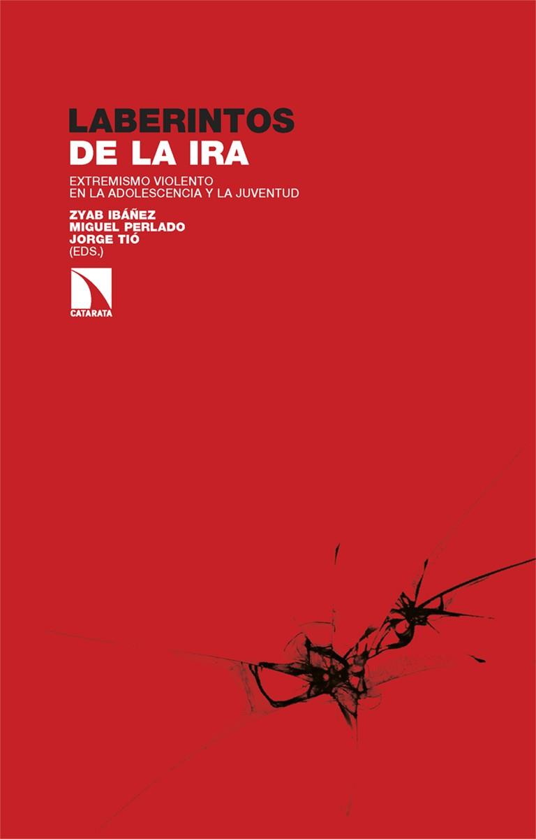 LABERINTOS DE LA IRA | 9788413529578 | IBAÑEZ, ZYAB /PERLADO, MIGUEL