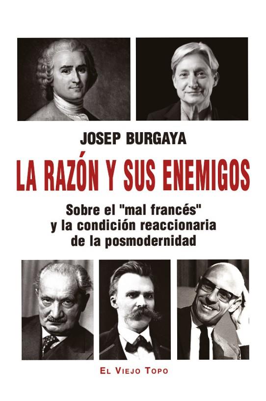 RAZÓN Y SUS ENEMIGOS, LA | 9791387991104 | BURGAYA, JOSEP
