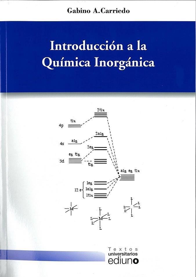 INTRODUCCIÓN A LA QUÍMICA INORGÁNICA | 9788483179093 | CARRIEDO ULÉ, GABINO ALEJANDRO