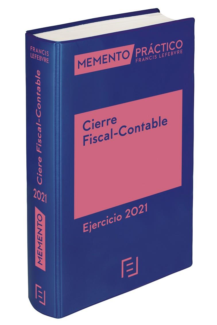 MEMENTO CIERRE FISCAL-CONTABLE. EJERCICIO 2021 | 9788418647789 | LEFEBVRE-EL DERECHO