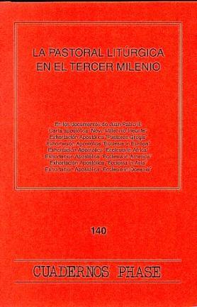 PASTORAL LITÚRGICA EN EL TERCER MILENIO, LA | 9788474679663 | VARIOS AUTORES
