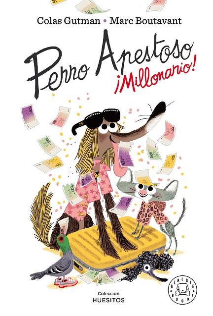 PERRO APESTOSO MILLONARIO | 9788418187643 | BOUTAVANT, MARC