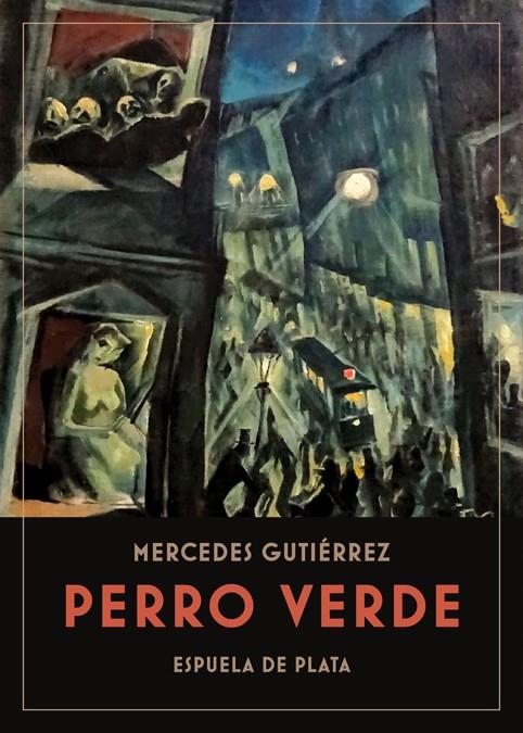 PERRO VERDE | 9788416034864 | GUTIERREZ, MERCEDES